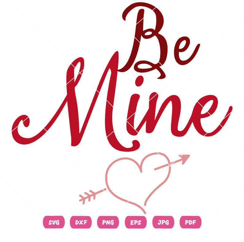Be Mine Heart SVG Happy Valentine's Vector