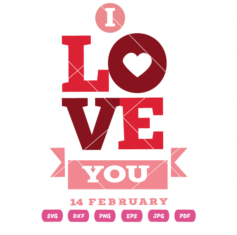 I Love You SVG Happy Valentine's Day Vector