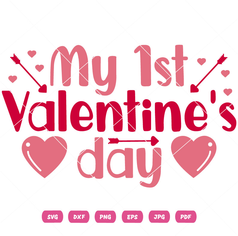 My 1st Valentines Day SVG My 1st Valentines Day Vector