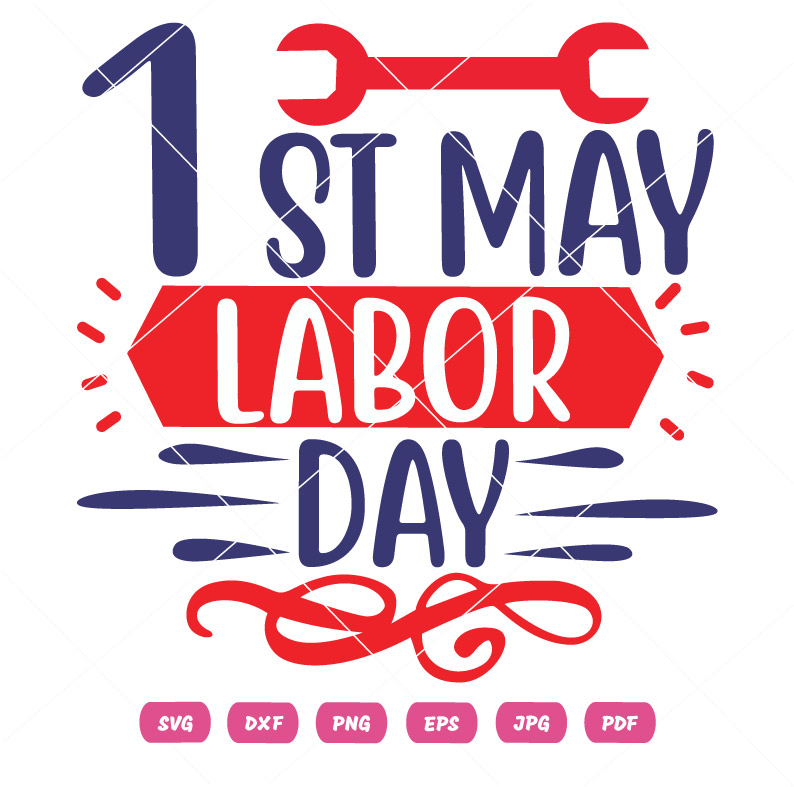 1st May Labor Day SVG 1st May Labor Day Vector