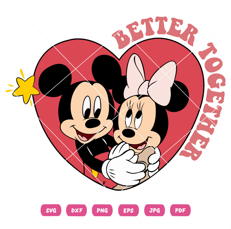 Better Together Valentine Mickey Couple Heart SVG Valentine.s Day Vector