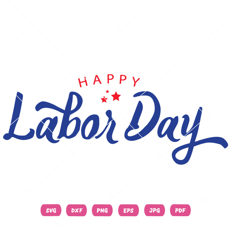 Calligraphic Happy Labor Day SVG Calligraphic Happy Labor Day Vector
