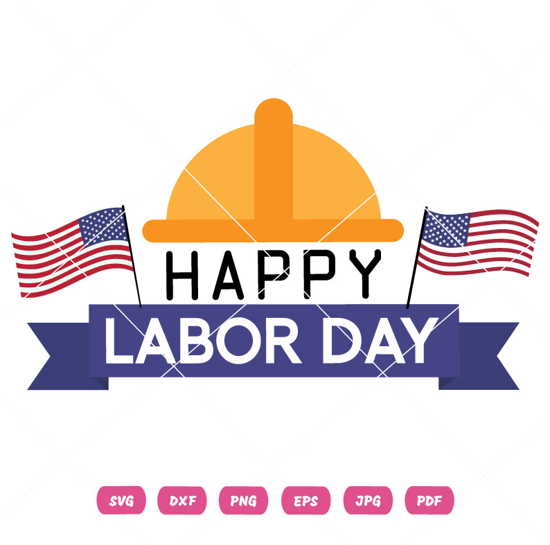 Happy Labor Day SVG Happy Labor Day Vector