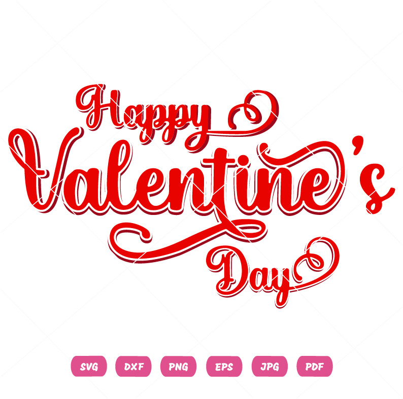 Happy Valentine's Day SVG Happy Valentine's Day Vector