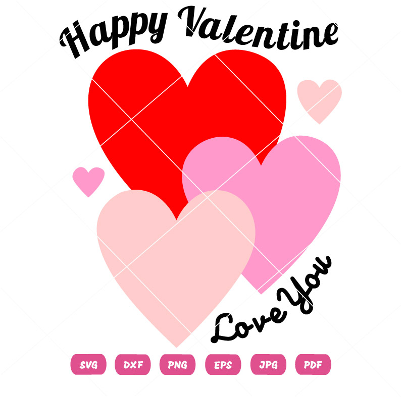 Happy Valentine's SVG Happy Valentine's Day Love You Vector