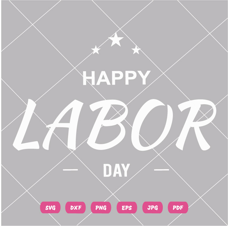 White Stars Happy Labor Day SVG White Stars Happy Labor Day Vector