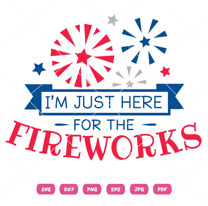 I'm Just Here For The Fireworks