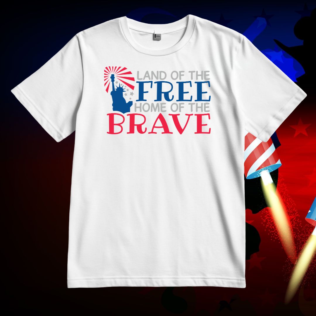 Land Of The Free Home OF The Brave
