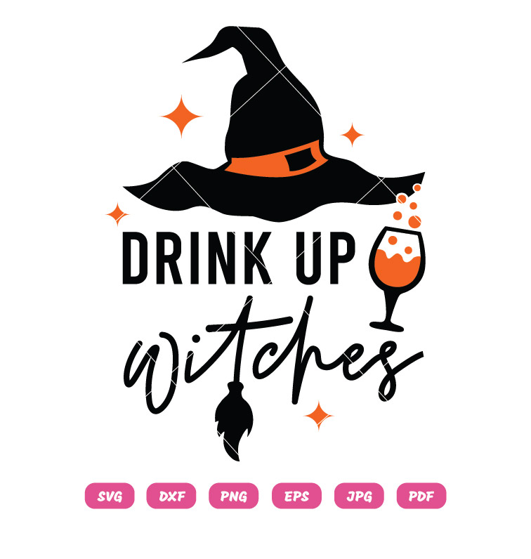 Drink Up Witches SVG PNG Clipart Halloween Party T-Shirt Design