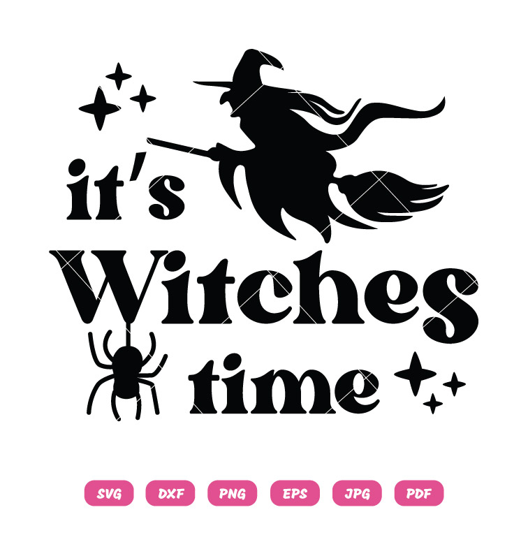 It's Witches Time SVG Halloween SVG