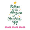 Believe in the Magic Of Christmas SVG Christmas Tree
