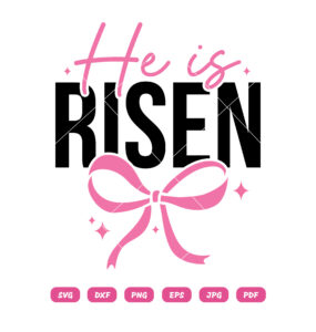 He is Risen Coquette Bow SVG Christmas Easter
