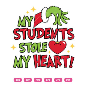 My Student Stole My Heart SVG My Student Stole My Heart