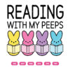 Reading With My Peeps Easter