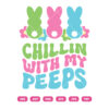 Chillin With My Peeps Cute Easter