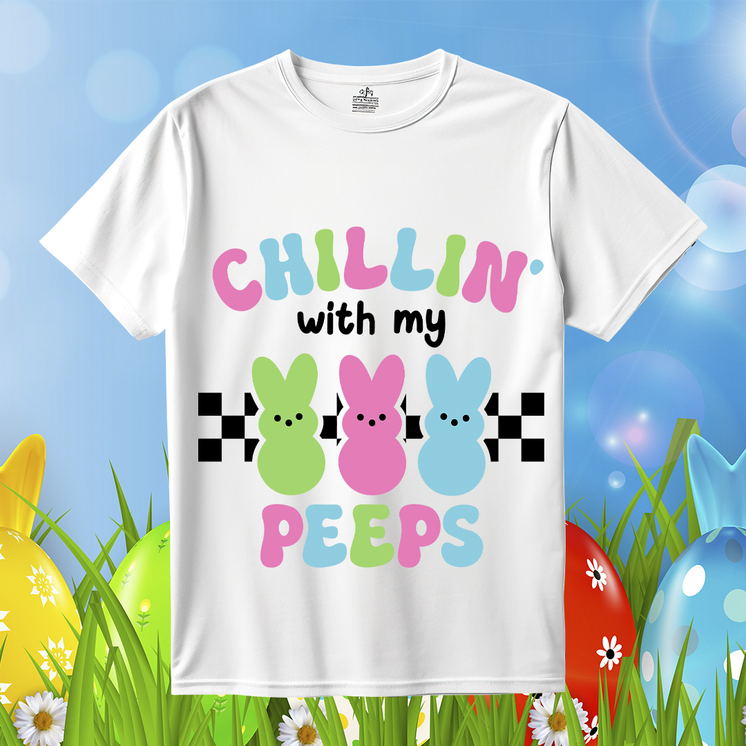 Chillin With My Peeps Easter