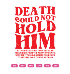 Death Cold Not Hold Him Easter