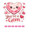 You Are Gem Valentine SVG
