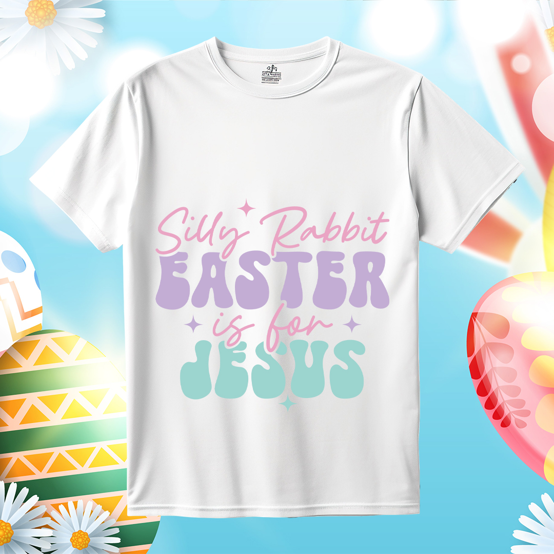 Silly Rabbit Easter Is For Jesus Christmas Easter