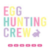egg-hunting-crew-svg-easter-svg