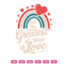 But The Greatest Of These Is Love SVG, Religious Valentines Christian