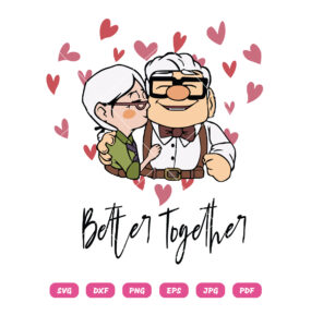 Carl And Ellie Better Together