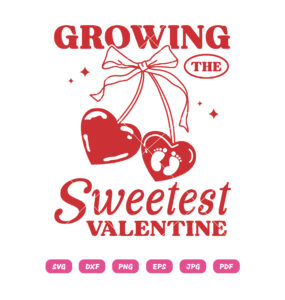 Growing The Sweetest valentine
