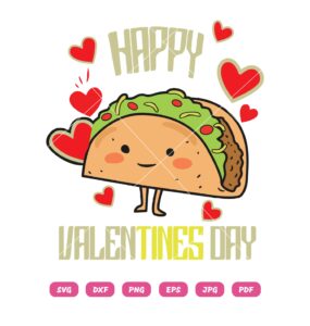 Happy Valen Tacos Day Valentines