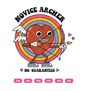 Novice archer No Guarantees