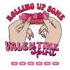 Rolling Up Some Valentine Spirit SVG, Valentine Cannabis