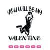 Basketball You Will Be My Valentine