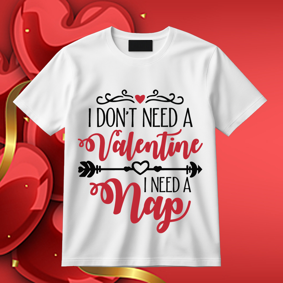 I Don’t Need A Valentine I Need A Nap SVG, Valentine’s Day SVG