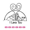 I Lava You SVG Valentine