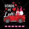Loads Of Love SVG, Gnome SVG, Gnome Valentine SVG, Love SVG, Valentine’s Day SVG