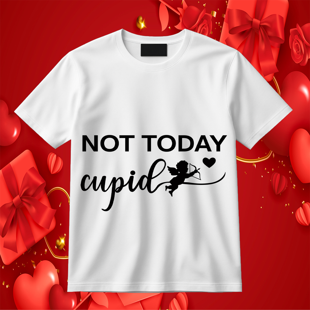 Not Today Cupid SVG Today Is Not Valentine's