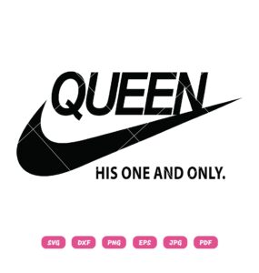 Queen His One And Only SVG